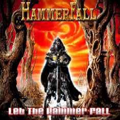 Hammerfall : Let the Hammer Fall